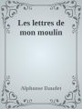 Les lettres de mon moulin