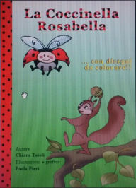 Title: La Coccinella Rosabella, Author: Chiara Taioli