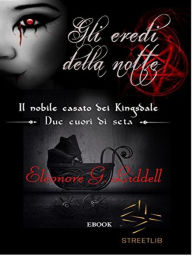 Title: Gli eredi della notte, Author: Elèonore G. Liddell