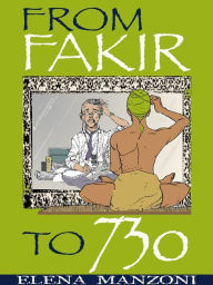 Title: From Fakir to 730, Author: Elena Manzoni