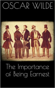 Title: The Importance of Being Earnest (new classics), Author: Oscar Wilde