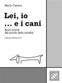 Lei, io... e i cani