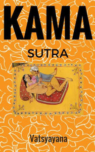 Title: Le Kama Sutra, Author: Vatsyayana