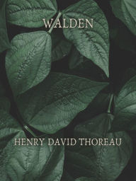 Title: Walden, Author: Henry David Thoreau