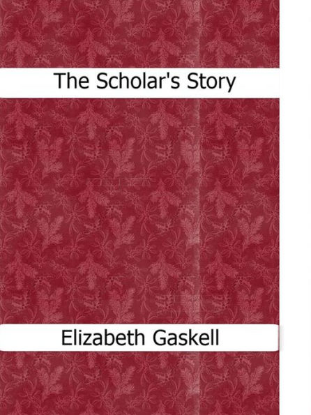 The Scholar's Story