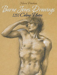 Title: Burne Jones: Drawings 151 Colour Plates, Author: Maria Peitcheva