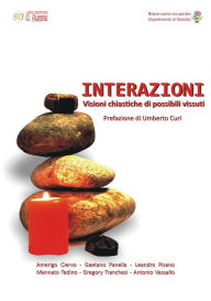 Title: Interazioni - Visioni chiastiche di possibili vissuti, Author: Mennato Tedino