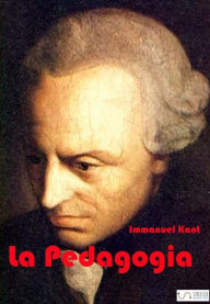 Title: La Pedagogia, Author: Immanuel Kant