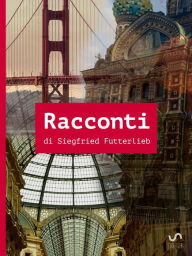 Title: Racconti, Author: Siegfried Futterlieb