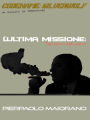 L'Ultima Missione: Nel mirino della mafia!