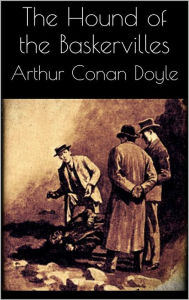 Title: The Hound of the Baskervilles, Author: Arthur Conan Doyle