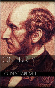 Title: On Liberty, Author: John Stuart Mill