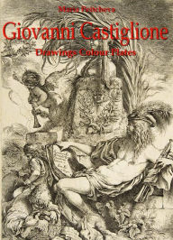 Title: Giovanni Castiglione: Drawings Colour, Author: Maria Peitcheva