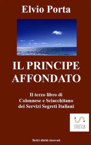 Title: Il principe affondato, Author: Elvio Porta