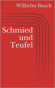 Title: Schmied und Teufel, Author: Wilhelm Busch