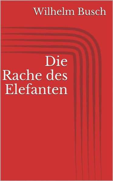 Die Rache des Elefanten