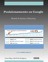 Title: Posizionamento su Google: motori di ricerca e Directory, Author: Creare Un Blog E Siti Web Wordpress
