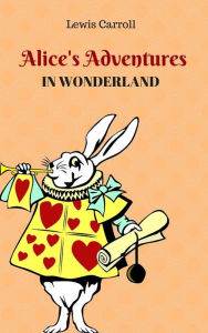 Title: Alice's Adventures in Wonderland, Author: Lewis Carroll