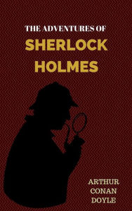 Title: The Adventures of Sherlock Holmes, Author: Arthur Conan Doyle