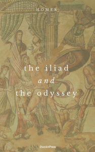 Title: The Iliad And The Odyssey (ShandonPress), Author: Homer