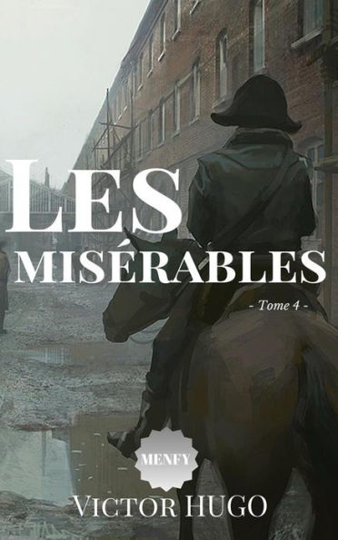 Les Misérables Lidylle Rue Plumet Et Lépopée Rue Saint Denis By Victor Hugo Ebook Barnes 7118