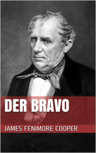 Title: Der Bravo, Author: James Fenimore Cooper