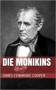 Title: Die Monikins, Author: James Fenimore Cooper