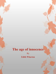 Title: The Age of Innocence, Author: Edith Wharton