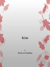 Title: Kim, Author: Rudyard Kipling