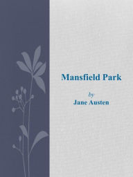 Title: Mansfield Park, Author: Jane Austen