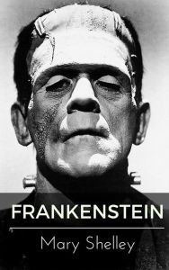 Title: Frankenstein, Author: Mary Shelley