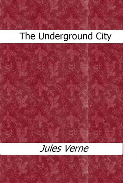 The Underground City