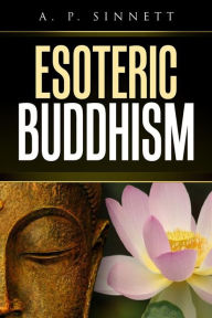 Title: Esoteric Buddhism, Author: A. P. Sinnett