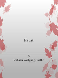 Title: Faust, Author: Johann Wolfgang Goethe