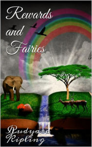 Title: Rewards and Fairies, Author: Rudyard Kipling