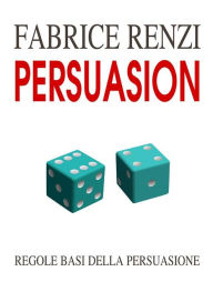 Title: Persuasion, Author: Fabrice Renzi