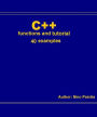 C++ Functions and tutorial