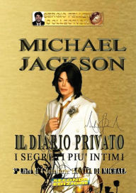 Title: Michael Jackson - Il diario privato, Author: Sergio Felleti
