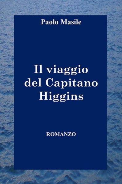 Il viaggio del Capitano Higgins