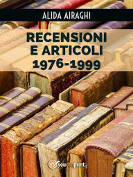 Title: Recensioni e articoli 1976-1999, Author: Alida Airaghi