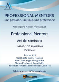 Title: Professional Mentors. Atti del seminario, Author: Associazione mentori professionisti