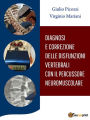 Diagnosi e Correzione delle Disfunzioni Vertebrali con il Percussore Neuromuscolare