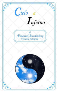 Title: Cielo e Inferno, Author: Emanuel Swedenborg