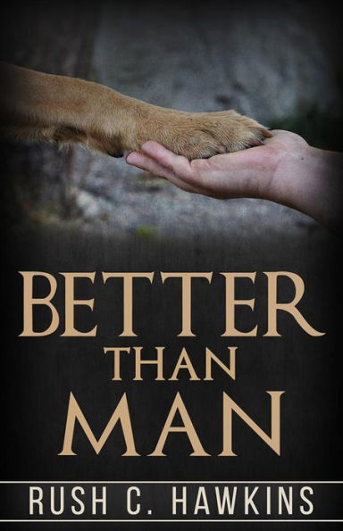 Better than man