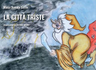 Title: La città triste, Author: Maria Renata Sasso