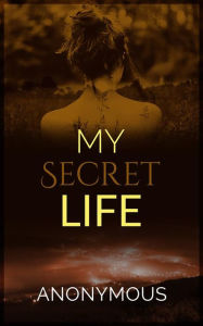 Title: My secret life, Author: Anonymous