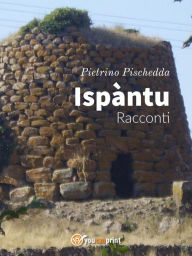 Title: Ispàntu. Racconti, Author: Pietrino Pischedda