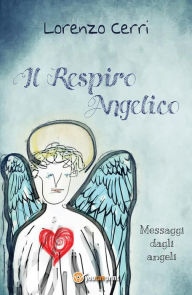 Title: Il Respiro Angelico, Author: Lorenzo Cerri