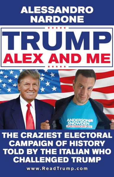 Trump, Alex and me