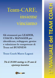 Title: Team-CARE, insieme vinciamo, Author: Marco Laganà